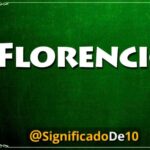 Significado del Nombre Florencio: Origen, Personalidad y Curiosidades