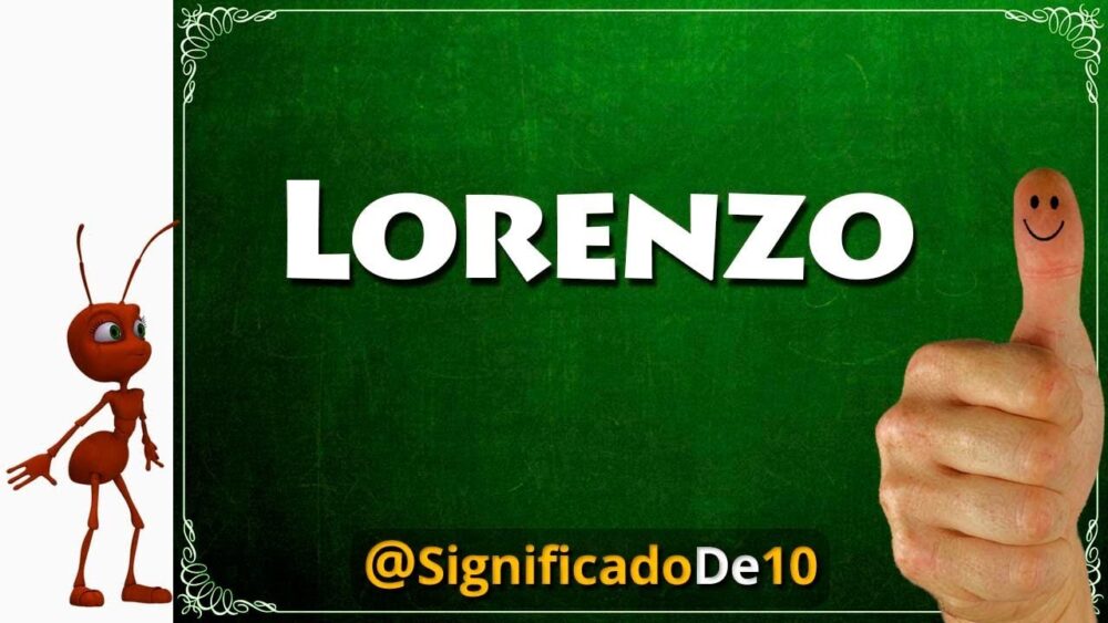Significado del Nombre Lorenzo